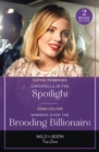 Cinderella In The Spotlight / Winning Over The Brooding Billionaire : Cinderella in the Spotlight (Twin Sister Swap) / Winning Over the Brooding Billionaire - Book