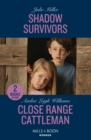Shadow Survivors / Close Range Cattleman : Shadow Survivors (Protectors at K-9 Ranch) / Close Range Cattleman (Fuego, New Mexico) - Book