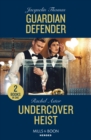 Guardian Defender / Undercover Heist : Guardian Defender / Undercover Heist - Book