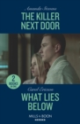 The Killer Next Door / What Lies Below : The Killer Next Door / What Lies Below (A Discovery Bay Novel) - Book