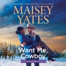 Want Me, Cowboy - eAudiobook