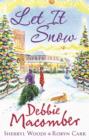 Let it Snow : Let it Snow / Santa, Baby / Midnight Confessions - Book