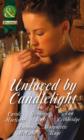 Unlaced by Candlelight : Not Just a Seduction / an Officer but No Gentleman / One Night with the Highlander / Running into Temptation / How to Seduce a Sheikh - Book