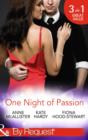 One Night of Passion : The Night That Changed Everything / Champagne with a Celebrity / At the French Baron's Bidding - Book