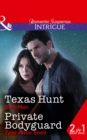 Texas Hunt : Private Bodyguard - Book