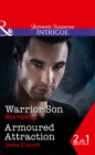 Warrior Son : Warrior Son / Armoured Attraction (the Heroes of Horseshoe Creek, Book 4) - Book