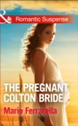 The Pregnant Colton Bride - Book