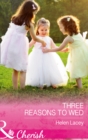 Three Reasons to Wed - Book