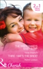 The Bridesmaid's Baby Bump : Third Time's the Bride! - Book