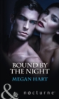 Bound By The Night : Dark Heat / Dark Dreams / Dark Fantasy - Book