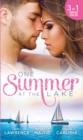 One Summer at the Lake : Maid for Montero / Still the One / Hot-Shot Doc Comes to Town - Book