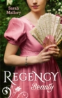 Regency Beauty : Beneath the Major's Scars / Behind the Rake's Wicked Wager - Book