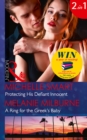 Protecting His Defiant Innocent : Protecting His Defiant Innocent (Bound to a Billionaire) / a Ring for the Greek's Baby (One Night with Consequences) - Book