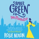 Amber Green Takes Manhattan - eAudiobook