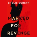 Marked For Revenge - eAudiobook