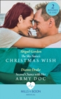 The Shy Nurse's Christmas Wish : The Shy Nurse's Christmas Wish / Second Chance with Her Army DOC - Book