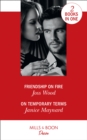 Friendship On Fire : Friendship on Fire (Love in Boston) / on Temporary Terms (Highland Heroes) - Book