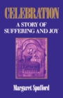 Celebration : A Story of Suffering and Joy - Book