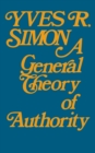 General Theory of Authority, A - Book
