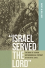 “Israel Served the Lord” : The Book of Joshua as Paradoxical Portrait of Faithful Israel - Book