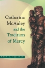 Catherine McAuley and the Tradition of Mercy - Book