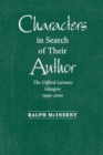 Characters in Search of Their Author : The Gifford Lectures, 1999-2000 - Book