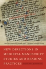 New Directions in Medieval Manuscript Studies and Reading Practices : Essays in Honor of Derek Pearsall - Book