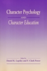 Character Psychology And Character Education - Book