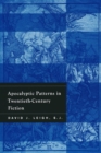 Apocalyptic Patterns in Twentieth-Century Fiction - Book
