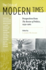 Crisis of Modern Times : Perspectives from The Review of Politics, 1939-1962 - Book