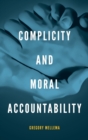 Complicity and Moral Accountability - Book