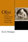 Olivi and the Interpretation of Matthew in the High Middle Ages - Book