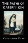 The Paths of Kateri's Kin - Book