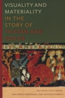Visuality and Materiality in the Story of Tristan and Isolde - Book