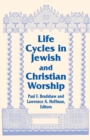 Life Cycles in Jewish and Christian Worship - eBook