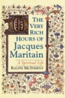 The Very Rich Hours of Jacques Maritain : A Spiritual Life - eBook