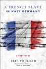 A French Slave in Nazi Germany : A Testimony - Book