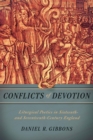 Conflicts of Devotion : Liturgical Poetics in Sixteenth- and Seventeenth-Century England - eBook