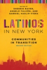 Latinos in New York : Communities in Transition, Second Edition - eBook