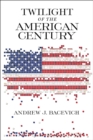 Twilight of the American Century - Book