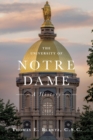 The University of Notre Dame : A History - Book