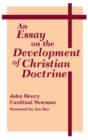 An Essay on the Development of Christian Doctrine - eBook