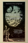 Mysticism and Reform, 1400–1750 - Book