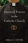 Married Priests in the Catholic Church - Book