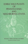 Edible Wild Plants of Pennsylvania and Neighboring States - Book