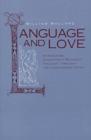 Language and Love : Introducing Augustine's Religious Thought Through the Confessions Story - Book