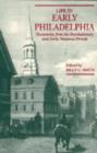 Life in Early Philadelphia : Documents from the Revolutionary and Early National Periods - Book