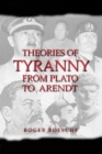 Theories of Tyranny : From Plato to Arendt - Book