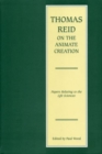 Thomas Reid on the Animate Creation : Papers Relating to the Life Sciences - Book