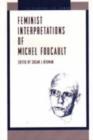 Feminist Interpretations of Michel Foucault - Book